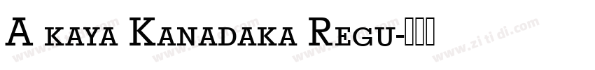 A kaya Kanadaka Regu字体转换